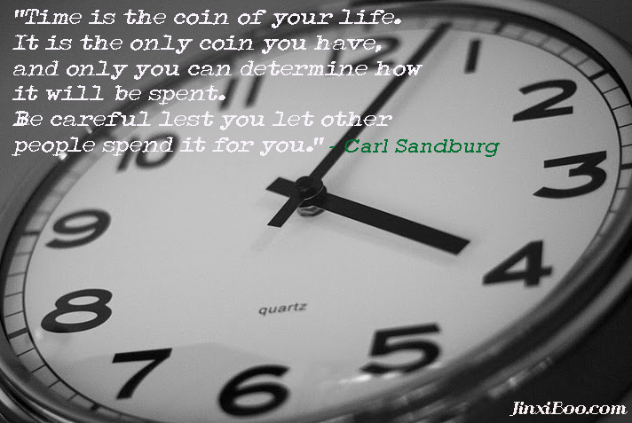 quotes about time. Quote About Spending Time Wisely - Carl Sandburg